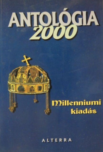 Batári Gábor (szerk.) - Antológia 2000