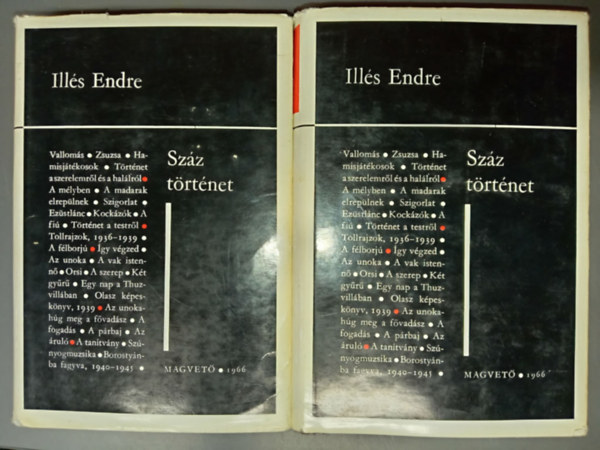 Ill�s Endre - Sz�z t�rt�net 1-2. (H�rom szerelem t�rt�nete + Sz�z t�rt�net)