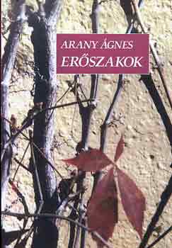 Arany �gnes - Er�szakok
