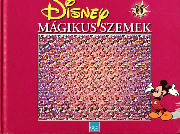 M�gikus szemek - Disney (k�pill�zi�k 3 dimenzi�ban)