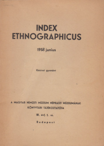 Index ethnographicus 1958 junius - Kzirat gyannt