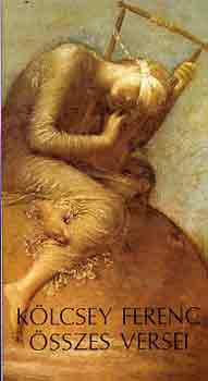 Kölcsey Ferenc - Kölcsey Ferenc összes versei