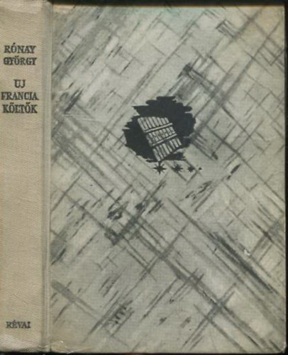 Rónay György - Új francia költők