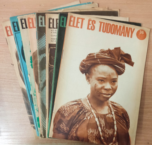 Fenyő Béla (Szerk.) - Élet és Tudomány 1967-es évfolyam XXII. 8 db. szórványszám (3, 7, 11, 17, 19, 22, 29, 36. szám)