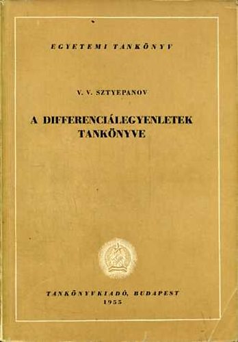 V. V. Sztyepanov - A differencilegyenletek tanknyve