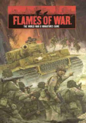 Flames of War:The World War II. Miniatures Game