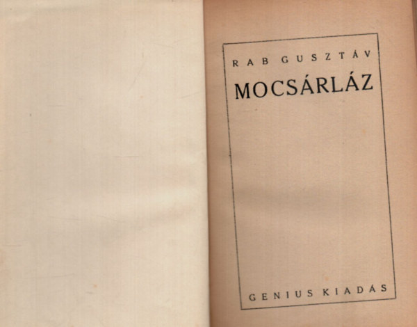 Rab Guszt�v - Mocs�rl�z