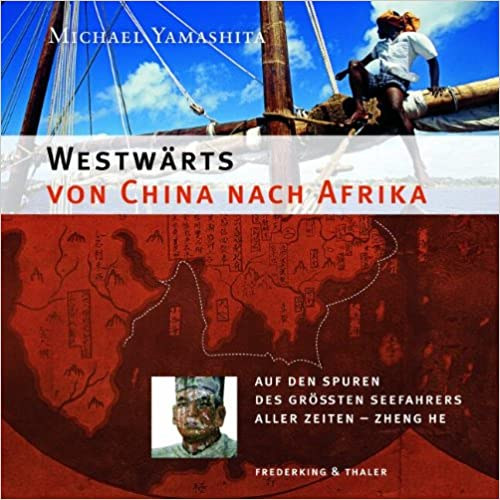 Westw�rts von China nach Afrika