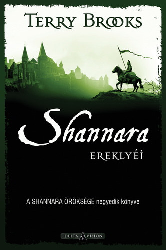 Terry Brooks - Shannara ereklyéi