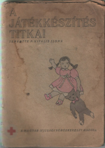 P. Vitlis Ilona - A jtkkszts titkai