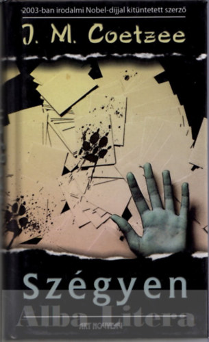 J. M. Coetzee - Sz�gyen