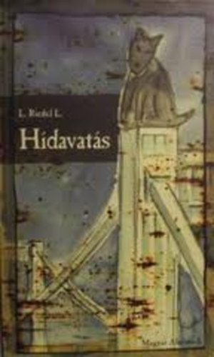 L. Riedel L. - Hdavats -s egyb novellk