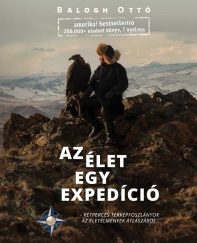 Balogh Ottó - Az Élet egy expedíció