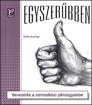 Adrian Buckley - Bevezet�s a nemzetk�zi p�nz�gyekbe