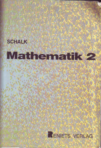 Mathematik fr hhere technische lehranstalten II.