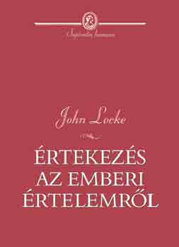 John Locke - rtekezs az emberi rtelemrl