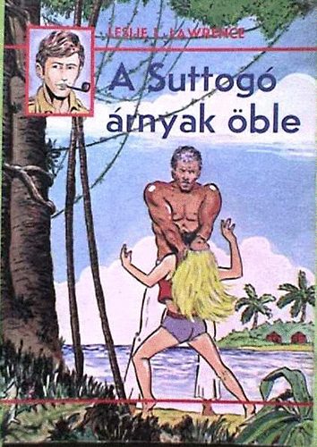 Lőrinc L. László - A suttogó árnyak öble