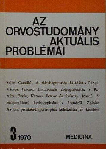 Dr. Katona Ferenc - Az orvostudom�ny aktu�lis probl�m�i 1970/3.