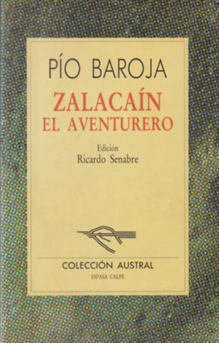 P�o Baroja - Zalaca�n el aventurero