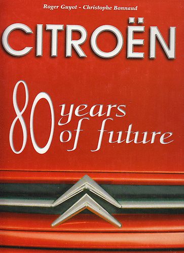 Guyot-Bonnaud - Citroen 80 years of future