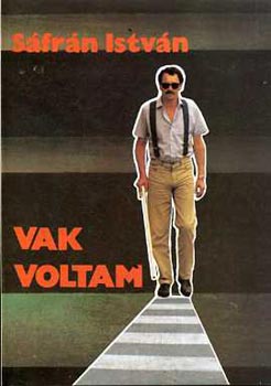 S�fr�n Istv�n - Vak voltam