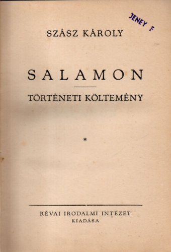 Szász KÁroly - Salamon. Történeti költemény.