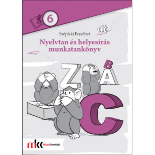 Sz�plaki Erzs�bet - NYELVTAN �S HELYES�R�S MUNKATANK�NYV 6