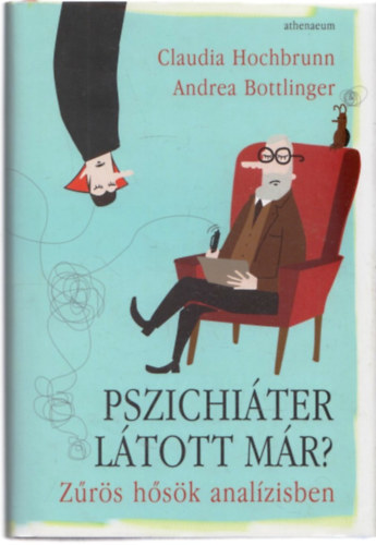 Andrea Bottlinger Claudia Hochbrunn - Pszichiáter látott már?