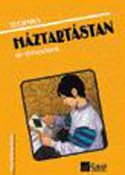 Gyulay Lajosn�; Nagy Attil�n�; Urb�nfy Istv�nn� - Technika - H�ztart�stan 10-11 �veseknek