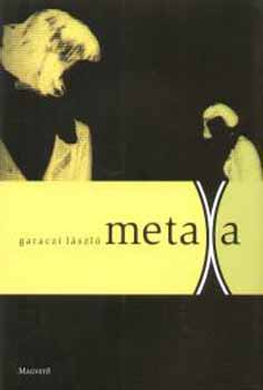 Garaczi László - Metaxa