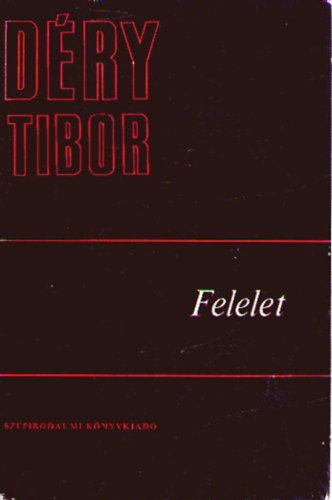Dry Tibor - Felelet I.