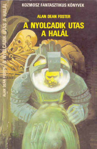 Alan Dean Foster - Alien: A nyolcadik utas a hall