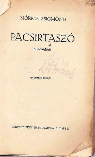 Mricz Zsigmond - Pacsirtasz
