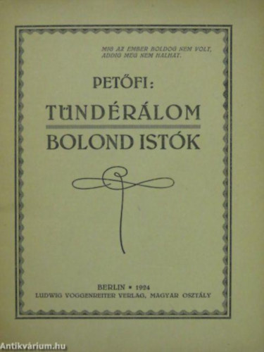 Petőfi Sándor - Tündérálom / Bolond Istók