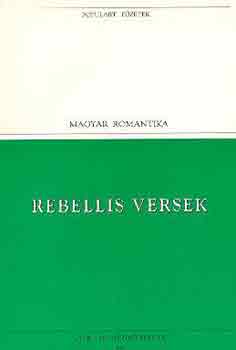 Klcsey Ferenc - Rebellis versek (vlogatott kltemnyek) (Populart)