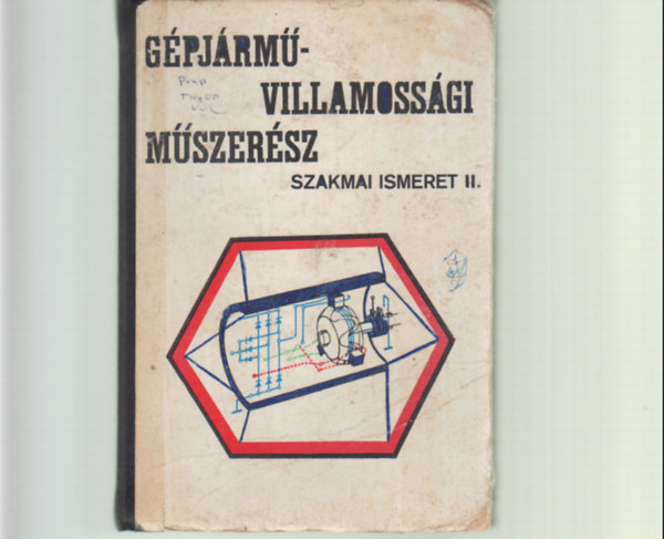 Rem�nyi S�ndor - G�pj�rm�-villamoss�gi m�szer�sz. Szakmai ismeret II.
