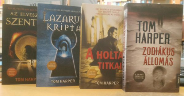 Tom Harper - 4 db Tom Harper: Az elveszett szentély + Lazarus kripta + A holtak titkai + Zodiákus állomás