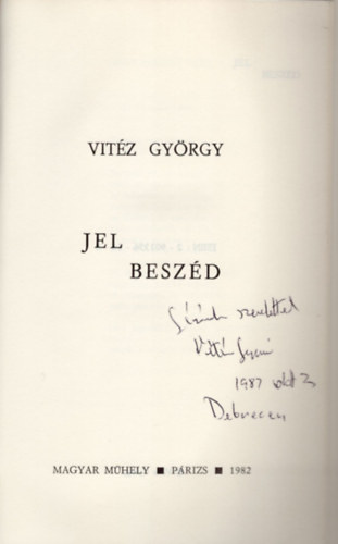 Vitz Gyrgy - Jel beszd  - dediklt