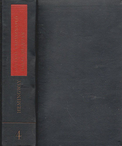 Ernest Hemingway - Afrikai vad�sznapl�-Hal�l d�lut�n (Ernest Hemingway m�vei 4) Sz�mozott