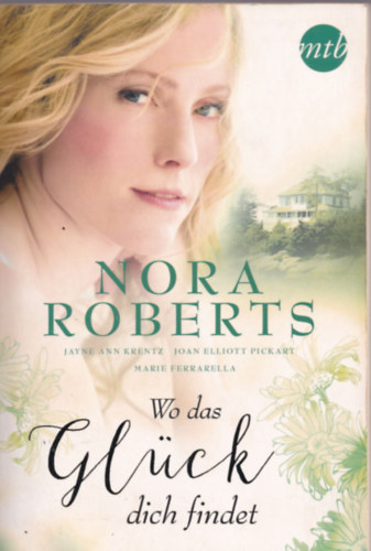 Nora Roberts - Wo das Glck dich findet.