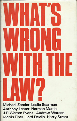 MIchael Zander - What's Wrong with the Law?