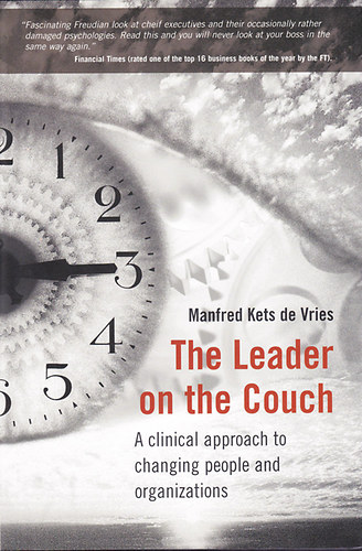 Manfred Kets De Vries - The Leader on the Couch