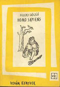 Feleki Lszl - Homo sapiens