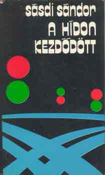 S�sdi S�ndor - A h�don kezd�d�tt