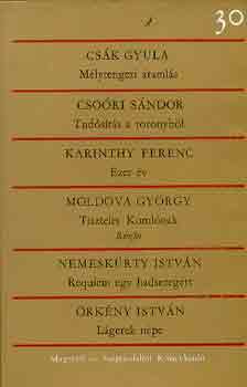 Cs�k-Cso�ri-Karinthy-Moldova - M�lytengeri �raml�s-Tud�s�t�s a toronyb�l-Ezer �v-Tisztelet Koml�nak..