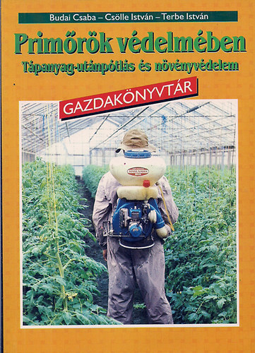 Budai-Csölle-Terbe - Primőrök védelmében