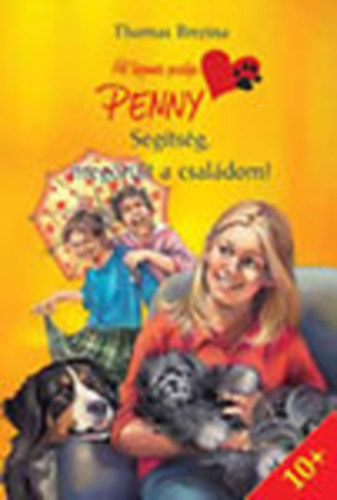 Thomas Brezina - Segítség, megőrült a családom!