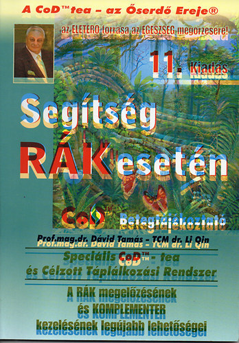 Prof. mag. dr. Dvid Tams; TCM dr. Li Qin - Segtsg rk esetn-CoD TM tea s clzott tpllkozsi rendszere