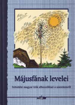 Májusfának levelei - felvidéki magyar írók elbeszélései a szerelemről