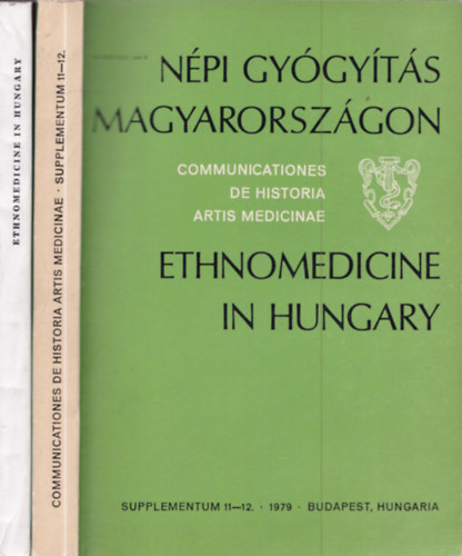 2 db.: Orvost�rt�neti K�zlem�nyek: N�pi gy�gy�t�s Magyarorsz�gon (Supplementum 11-12. + Supplementum 7-8.)